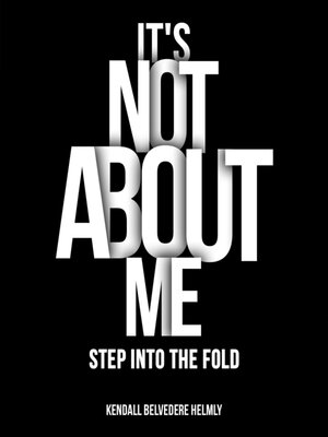 cover image of It's Not About Me!
